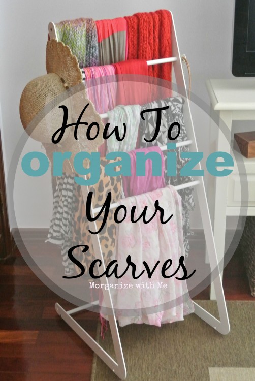 How To Organize Your Scarves